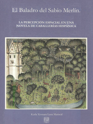 cover image of El Baladro del Sabio Merlín. La percepción espacial en una novela de caballerías hispánica